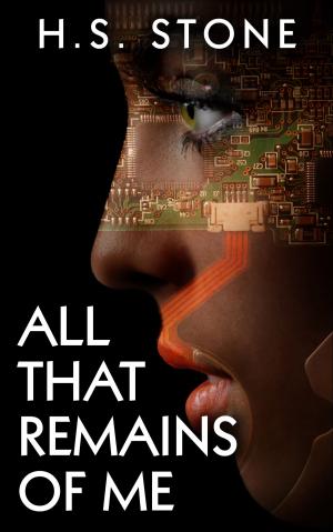 Cover of the book All That Remains of Me by Beth Sadler