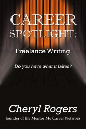 bigCover of the book Career Spotlight: Freelance Writing by 
