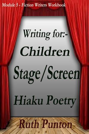 Book cover of Writing for Children, Stage/Screen, Haiku Poetry