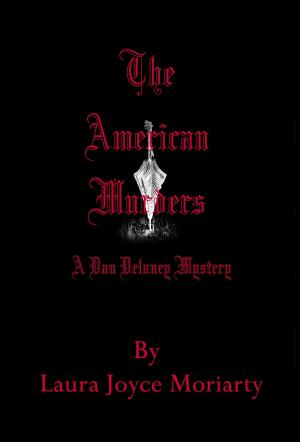 Book cover of The American Murders: A Dan Delaney Mystery