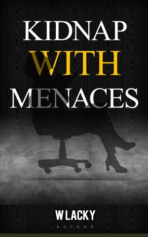 Cover of the book Kidnap with Menaces by Dougie Brimson