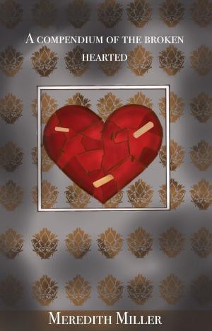 Book cover of A Compendium For The Broken Hearted
