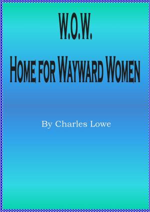 bigCover of the book W.O.W. Home for Wayward Women by 