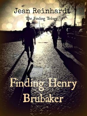 Cover of Finding Henry Brubaker (Book three of The Finding Trilogy)