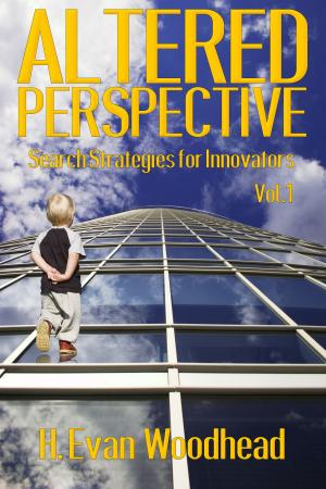 Cover of Altered Perspective: Search Strategies for Innovators (Volume 1)