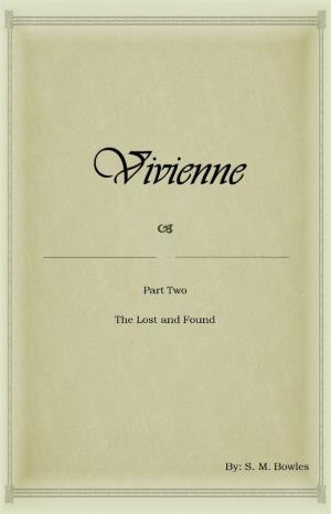 Cover of the book Vivienne - Part 2 (The Lost and Found) by Susan Bulanda (Author)