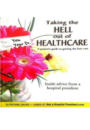 Cover of the book Taking The Hell Out Of Healthcare by Gerrie Lubbe