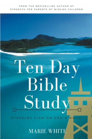 Cover of Ten Day Bible Study: Standing Firm on God's Word