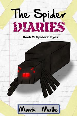 Book cover of The Spider Diaries, Book 2: Spiders’ Eyes