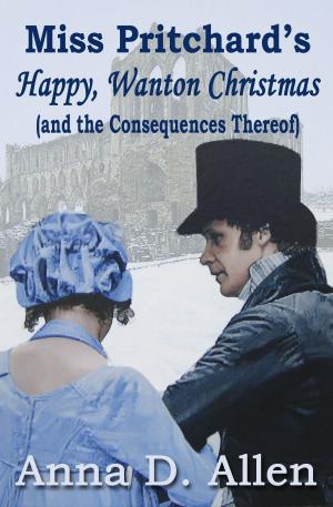 Book cover of Miss Pritchard’s Happy, Wanton Christmas (and the Consequences Thereof)