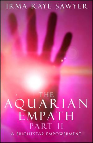 Cover of The Aquarian Empath, Part II: A BrightStar Empowerment