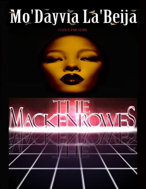 Cover of the book The MackenroweS II: Fools' Paradise by Michael Neal Morris