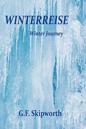 Cover of the book Winterreise: A Winter's Journey by Steven Gregory