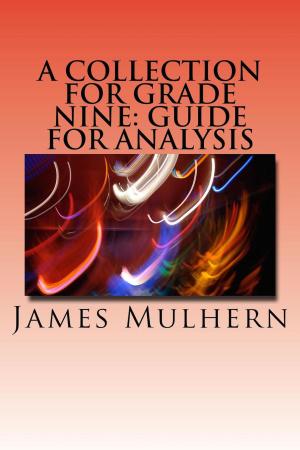Cover of the book A Collection for Grade Nine: Guide for Analysis by Robert E. Keller