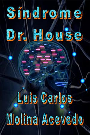Cover of the book Síndrome Dr. House by Luis Carlos Molina Acevedo