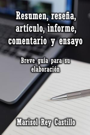 Cover of Resumen, reseña, artículo, informe, comentario y ensayo