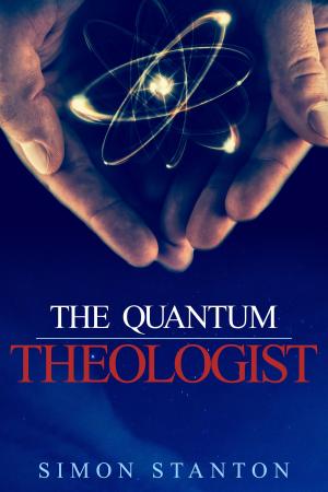 Cover of the book The Quantum Theologist by Christopher Ross