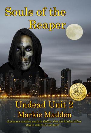Cover of the book Souls of the Reaper by Markie Madden