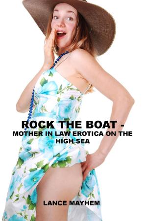 bigCover of the book Rock the Boat -Mother In Law Erotica on the High Sea by 