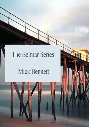 Cover of the book The Belmar Series Complete Collection by Chuck Harp