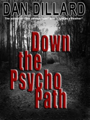 Book cover of Down the Psycho Path