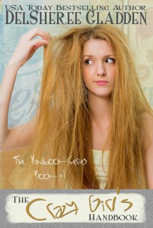 Cover of the book The Crazy Girl's Handbook by Sara Craven
