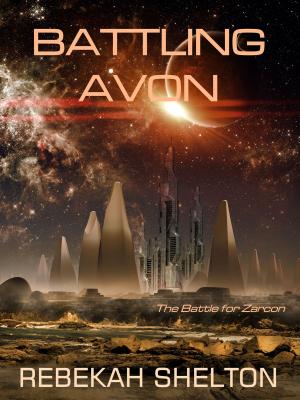 Cover of the book Battling Avon by Rebekah Shelton