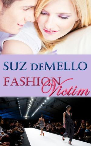 Cover of the book Fashion Victim: Romantic Suspense by MELANIE MILBURNE