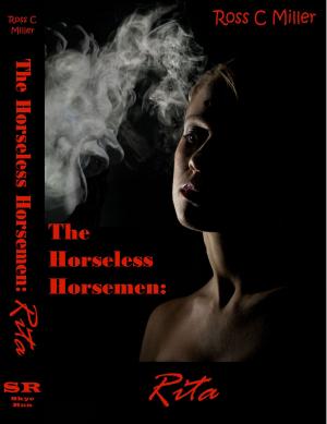 Book cover of The Horseless Horsemen, Book 2: Rita