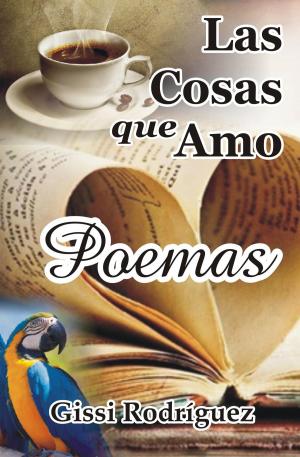 Cover of the book Las cosas que amo by Aiace Fulgens