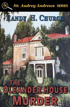 Cover of the book The Oleander House Murder by Jade Alyse