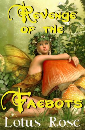 Book cover of Revenge of the Faebots (Faerie Brace-Face 2)