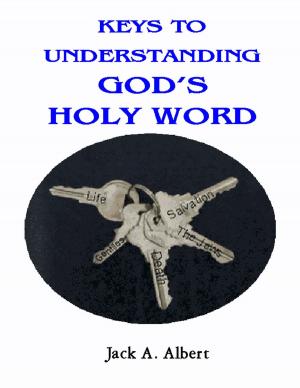 Book cover of Keys To Understanding God's Holy Word