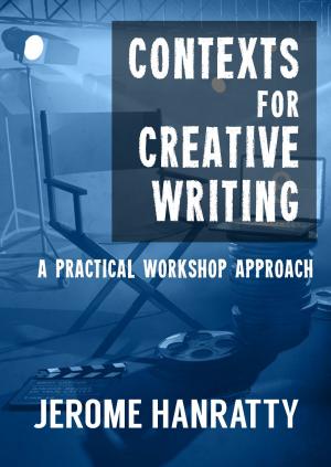 Cover of Contexts for Creative Writing: A Practical Workshop Approach