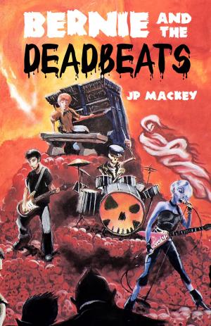 Cover of the book Bernie and The Deadbeats by s m