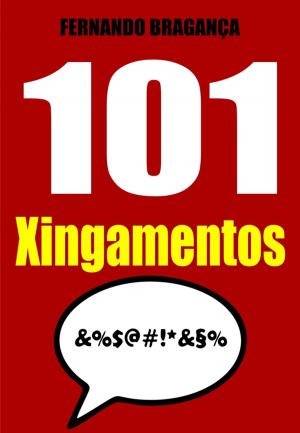 Cover of the book 101 Xingamentos by Elizabeth Gaskell