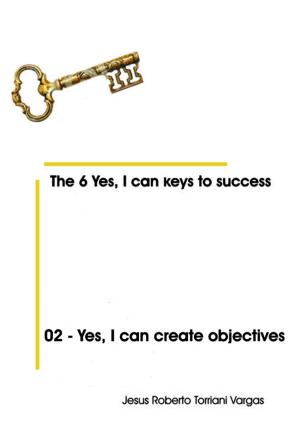 Cover of 02: Yes, I Can Create Objectives