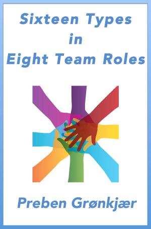 Cover of Sixteen Types in Eight Team Roles
