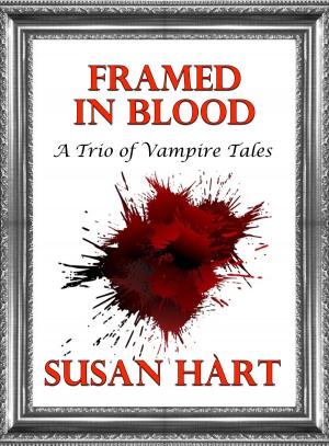 Cover of the book Framed In Blood (A Trio of Vampire Tales) by Amy Rollins