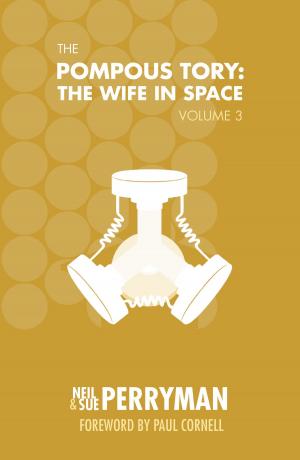 Book cover of The Pompous Tory: The Wife in Space Volume 3