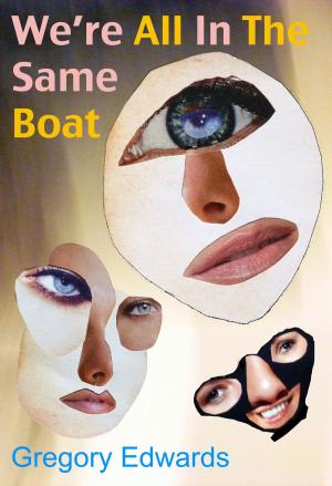 Cover of the book We’re All In the Same Boat by Charles Boyle