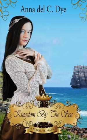 Cover of the book Kingdom by the Sea by Elita Daniels