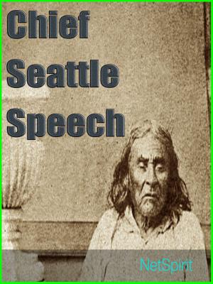 Cover of the book Chief Seattle speech: We are part of the earth and it is part of us. by John Matthews
