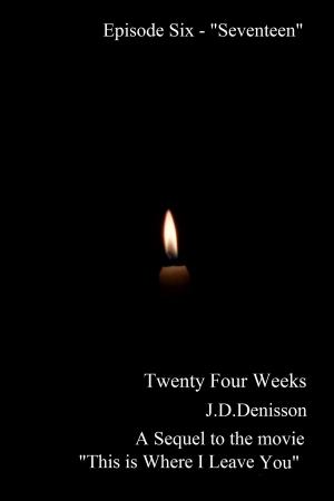 Cover of the book Twenty Four Weeks: Episode 6 - "Seventeen" by Sarina Bowen