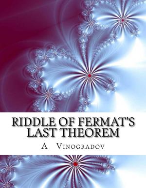 Cover of the book RIDDLE OF FERMAT’S LAST THEOREM by A.G.VINOGRADOV