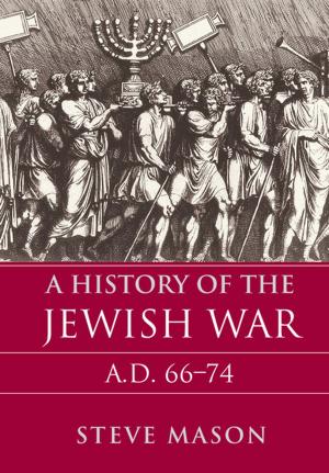Cover of the book A History of the Jewish War by Willard Van Orman Quine, Walter Carnielli, Frederique Janssen-Lauret, William Pickering