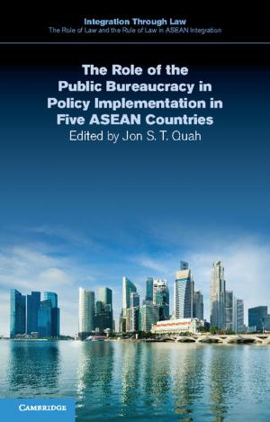 Cover of the book The Role of the Public Bureaucracy in Policy Implementation in Five ASEAN Countries by Tullio Ceccherini-Silberstein, Fabio Scarabotti, Filippo Tolli