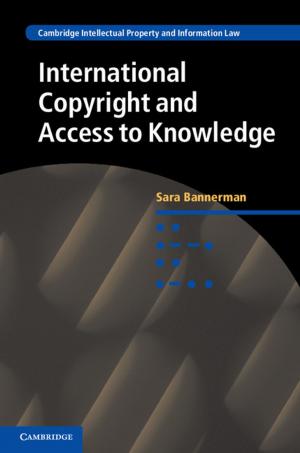 Cover of the book International Copyright and Access to Knowledge by 