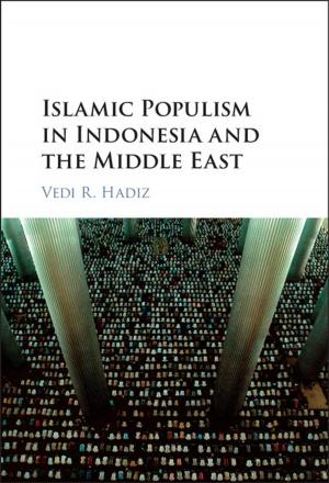 Cover of the book Islamic Populism in Indonesia and the Middle East by Kelly D. Liebengood