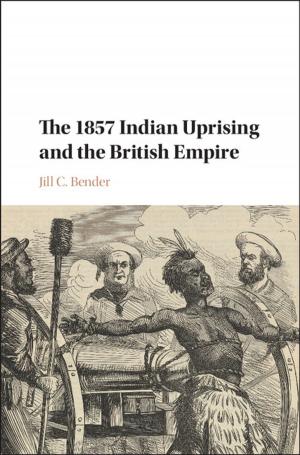 Cover of the book The 1857 Indian Uprising and the British Empire by 